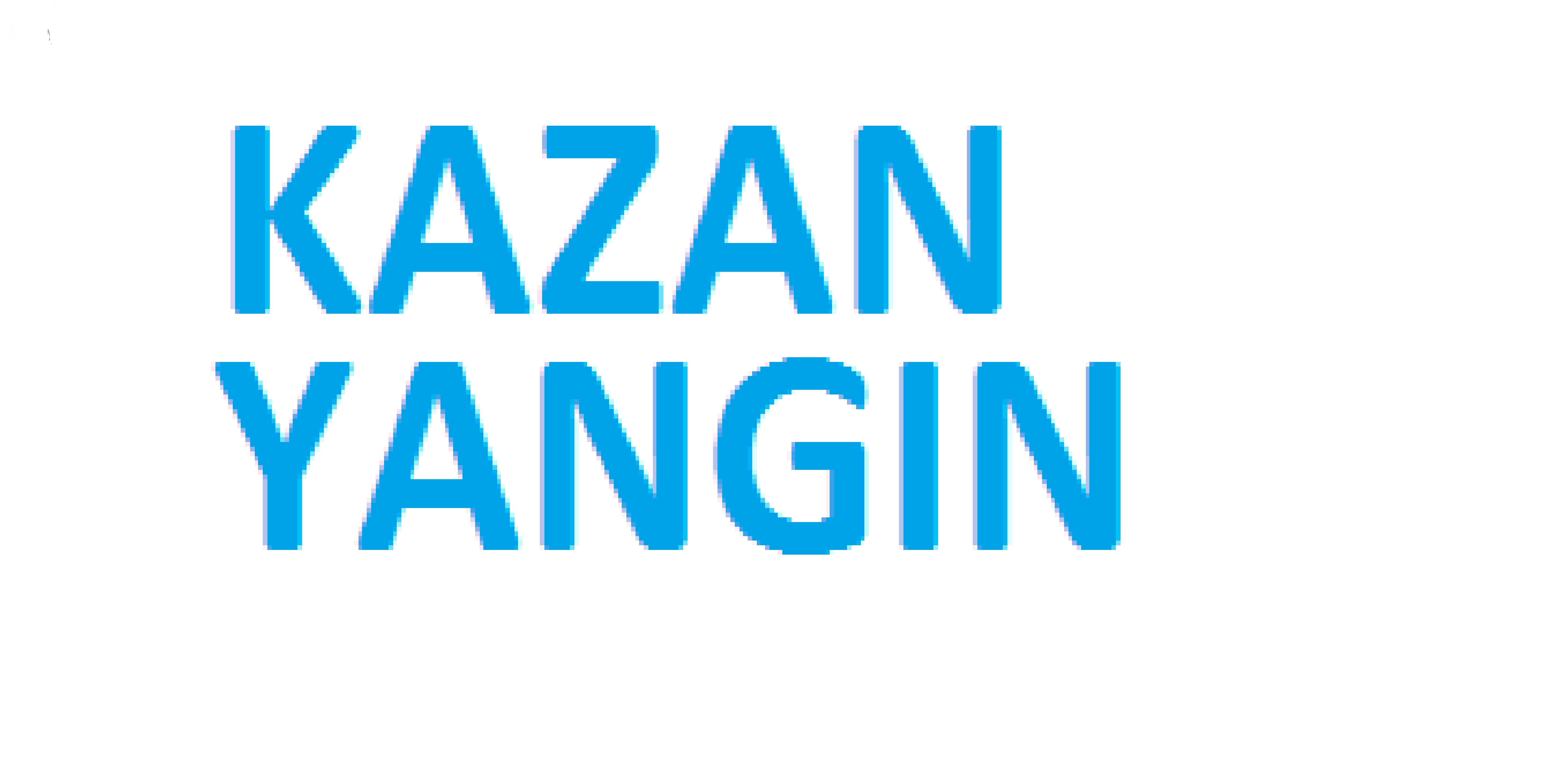 KAZAN YANGIN ve GÜVENLİK SİSTEMLERİ